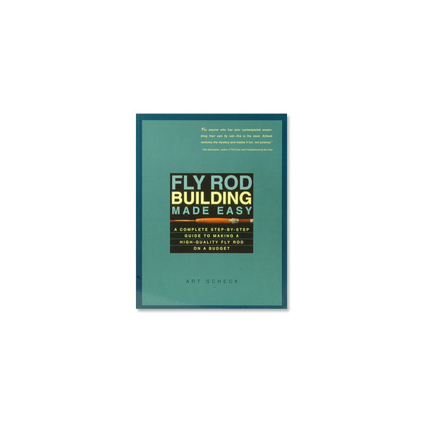 Fly Rod Building Made Easy